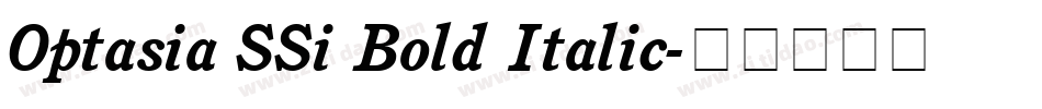 Optasia SSi Bold Italic字体转换